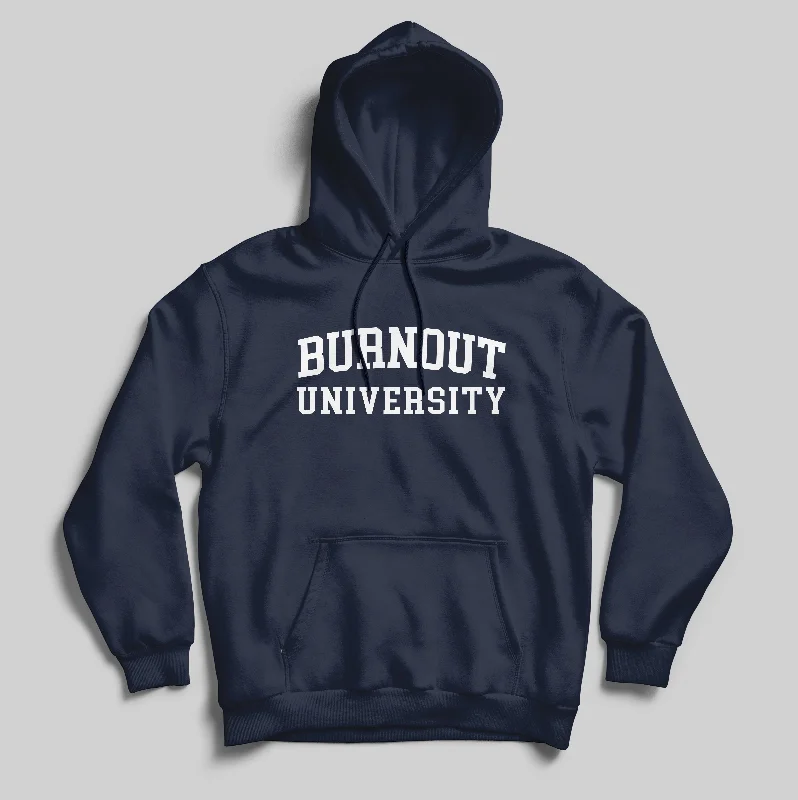 BURNOUT UNIVERSITY - HOODIE