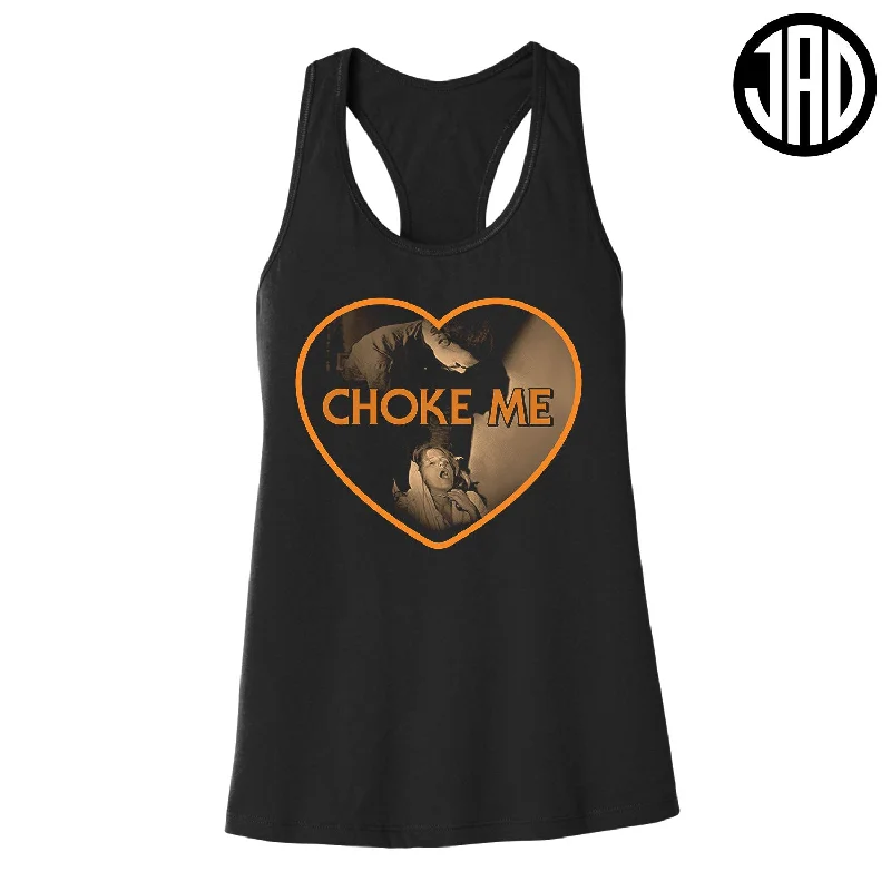 Choke Me Mike 2 - Women's Racerback Tank